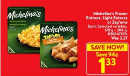 Michelina's Frozen Entrees, Light Entrees or Zap'ems