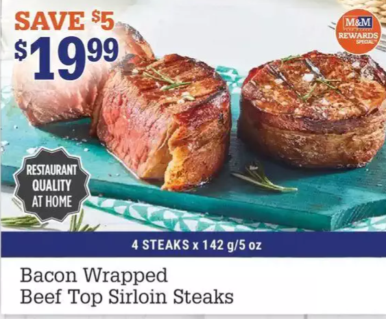 Bacon Wrapped Beef Top Sirloin Steaks