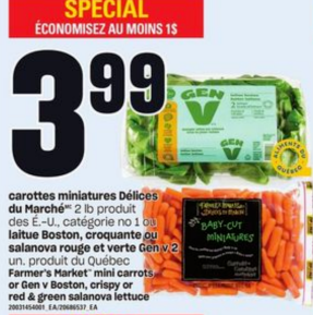 Farmer's Market mini carrots or Gen v Boston, crispy or red & green salanova lettuce